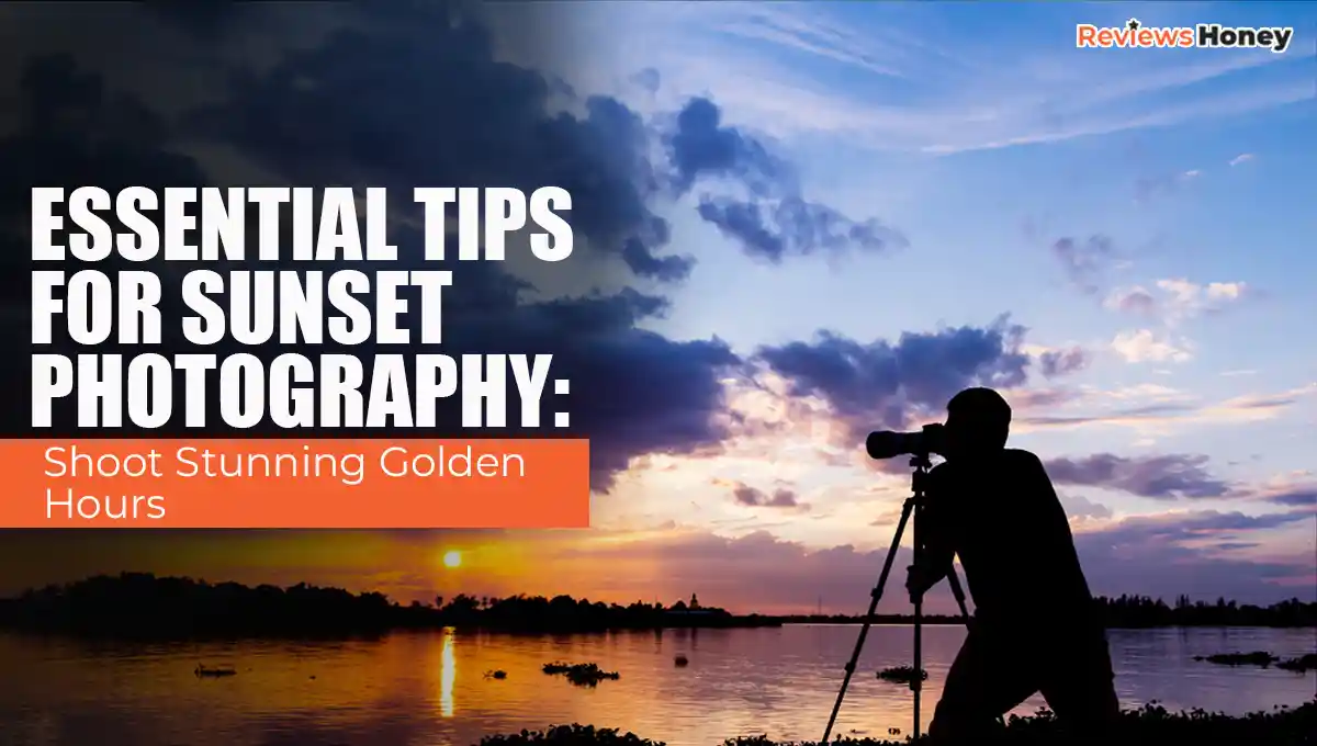 Tips for Sunset Photography